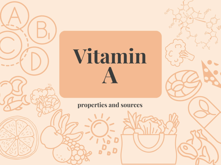 Vitamin A - properties, sources, and dosage